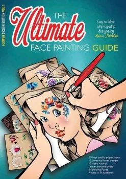 The Ultimate Face Painting Guide Flower Edition Volume 1 By Sparkling Faces